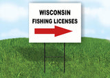WISCONSIN _FISHING LICENSES RIGHT ARROW RED Yard Sign w Stand LAWN SIGN Single