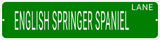 ENGLISH SPRINGER SPANIEL LANE 24"x6 ALUM COMPOSITE SIGN