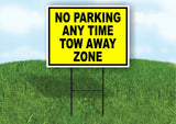 No Parking Any Time Tow Away Zone YELLOW Yard Sign Road with Stand LAWN SIGN