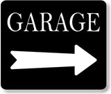 GARAGE RIGHT ARROW BLACK Metal Aluminum composite sign