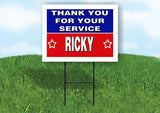 RICKY THANK YOU SERVICE 18 in x 24 in Yard Sign Road Sign with Stand