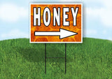 HONEY RIGHT ARROW WITH HONEY Yard Sign Road with Stand LAWN SIGN Single sided