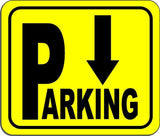 Directional Parking Sign with arrow pointing downward YELLOW Aluminum Composite