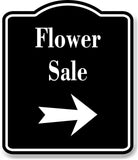 Flower Sale Shop Right Arrow BLACK Aluminum Composite Sign