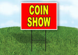 COIN SHOW RED YELLOW Yard Sign with Stand LAWN SIGN