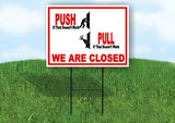PUSH IF THAT DOESENT WORK Yard Sign Road with Stand LAWN SIGN