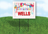 WELLS HAPPY BIRTHDAY BALLOONS 18 in x 24 in Yard Sign Road Sign with Stand