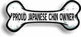 Proud Japanese Chin Owner Bone Car Magnet Bumper Sticker 3"x7"