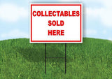 COLLECTABLES SOLD HERE RED 18 in x 24 in Yard Sign Road Sign with Stand
