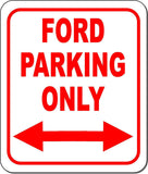 Ford Parking Only Right and Left Arrow Garage Metal Aluminum Composite Sign