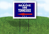 TENNESSEE MADE IN LEFT ARROW Yard Sign w Stand LAWN SIGN Single
