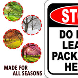 STOP DO NOT LEAVE PACKAGES HERE Metal Aluminum composite sign