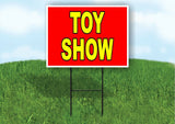 TOY SHOW RED YELLOW Yard Sign with Stand LAWN SIGN