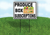 PRODUCE BOX SUBSCRIPTIONS BLACK BORDER Yard Sign Road with Stand LAWN SIGN