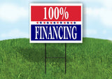 100% FINANCING STARS RWB Yard Sign with Stand LAWN SIGN