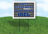 JOEL POLICE RETIREMENT  18 in x 24 in Yard Sign Road Sign With Stand