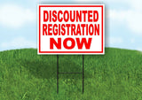 DISCOUNTED REGISTRATION NOW RED WHITE Yard Sign Road with Stand LAWN SIGN