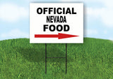 NEVADA OFFICIAL FOOD RIGHT ARROW Yard Sign w Stand LAWN SIGN Single