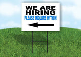 NOW HIRING BLUE AND BLACK LEFT Yard Sign Road with Stand LAWN SIGN Single sided