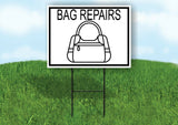 BAG REPAIRS BLACK Yard Sign with Stand LAWN SIGN