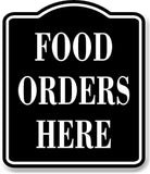 Food Orders Here BLACK Aluminum Composite Sign