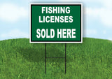 FISHING LICENSES SOLD HERE GREEN Yard Sign with Stand LAWN SIGN