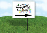SMOOTHIE BAR RIGHT ARROW Yard Sign Road with Stand LAWN SIGN Single sided