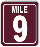 Mile 9 Distance Marker Brown Running Race 5k Marathon Aluminum Composite Sign
