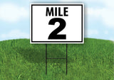 MILE 2 DISTANCE MARKER  RUNNING RACE  Yard Sign Road Sign with Stand LAWN POSTER