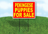 Pekingese PUPPIES FOR SALE YELLOW RED Yard Sign Road with Stand LAWN SIGN