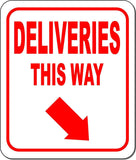 DELIVERIES THIS WAY DIRECTIONAL RED 8 Arrow Variations Aluminum composite sign