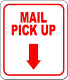 MAIL PICK UP RED 8 Arrow Variations Metal Aluminum composite sign