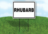 RHUBARB BLACK BORDER Yard Sign with Stand LAWN SIGN