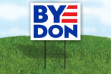 Byedon 2020 for president Joe Biden Yard Sign ROAD SIGN with stand