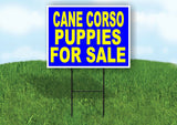 Cane Corso PUPPIES FOR SALE YELLOW BLUE Yard Sign Road with Stand LAWN SIGN