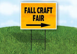FALL CRAFT FAIR RIGHTARROW Yard Sign Road with Stand LAWN SIGN Single sided