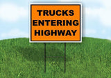 Trucks Entering Highway Yard Sign Road with Stand LAWN SIGN