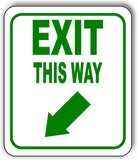 EXIT THIS WAY DIRECTIONAL GREEN 8 Arrow Variations Metal Aluminum composite sign