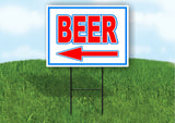 BEER LEFT arrow RED WHITE BLUE 18inx24in Yard Road Sign w/  Stand
