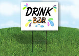DRINK BAR GRAPHICS Yard Sign with Stand LAWN SIGN