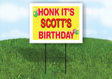 SCOTT'S HONK ITS BIRTHDAY 18 in x 24 in Yard Sign Road Sign with Stand