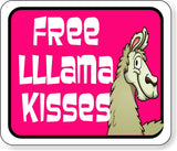 FREE LLAMAS KISSES Metal Aluminum composite sign
