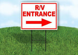 RV ENTRANCE RIGHT arrow red Yard Sign Road with Stand LAWN SIGN Single sided