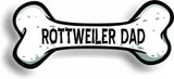 Dog Dad Rottweiler Bone Car Magnet Bumper Sticker 3"x7"