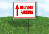 DELIVERY PARKING STRAIGHT arrow red Yard Sign with Stand LAWN SIGN