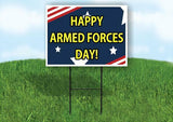 HAPPY ARMED FORCES DAY YELLOW LETTERS Yard Sign ROAD SIGN with Stand LAWN POSTER