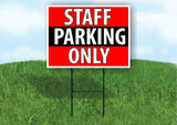 NOTICE STAFF PARKING ONLY Yard Sign Road with Stand LAWN SIGN