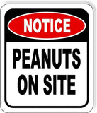 NOTICE  PEANUTS ON SITE METAL Aluminum composite outdoor sign