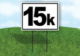 KILOMETER 15 K DISTANCE MARKER  RUNNING RACE Yard Sign with Stand LAWN SIGN