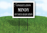 MINDY CONGRATULATIONS GRADUATION 18 in x 24 in Yard Sign Road Sign with Stand